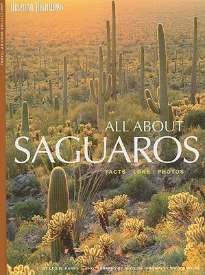 All About Saguaros: Facts/ Lore/ Photos (Paperback)