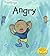 Angry (Heinemann Read and Learn Feelings)
