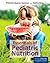 Essentials of Pediatric Nutrition: .
