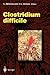 Clostridium difficile (Current Topics in Microbiology and Immunology, 250)