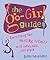 The Go Girl Guide: Surviving the mating frenzy with savvy, soul and style