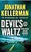 Devil's Waltz (Alex Delaware, #7)