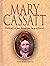 Mary Cassatt: Portrait of a...