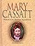 Mary Cassatt: Portrait of an American Impressionist (Trailblazer Biographies)