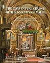 The Conventual Church of the Knights of Malta: Splendour, History and Art of St John's Co-Cathedral, Valletta