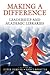 Making a Difference: Leadership and Academic Libraries