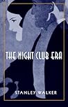 The Night Club Era