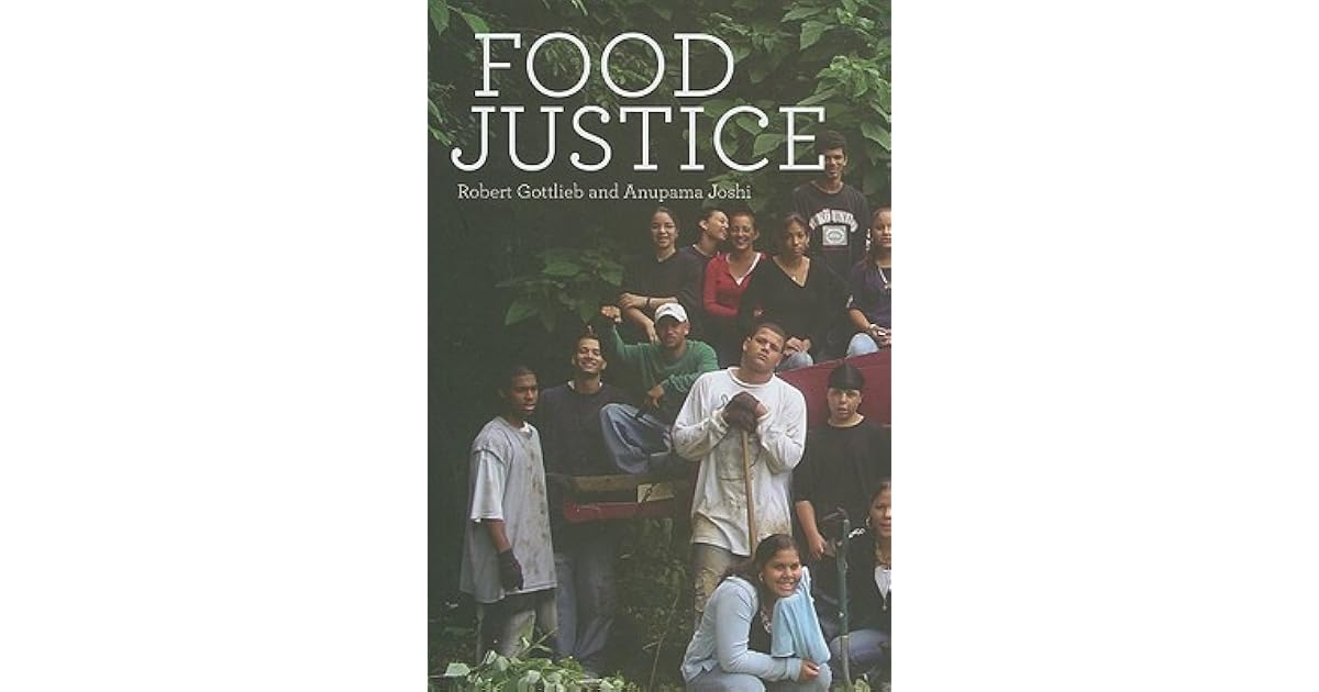 Food Justice by Robert Gottlieb
