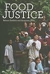 Food Justice (Food, Health, and the Environment) Food Justice (Food, Health, and the Environment)