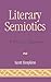 Literary Semiotics: A Critical Approach