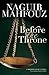 Before the Throne (Modern Arabic Novels by Naguib Mahfouz