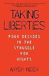 Taking Liberties: Four Decades In The Struggle For Rights