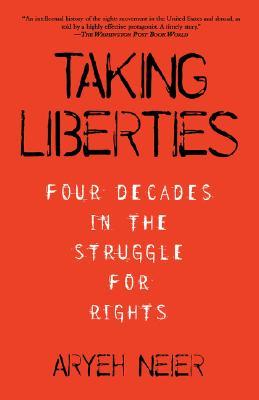 Taking Liberties: Four Decades In The Struggle For Rights (Paperback)