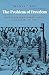 The Problem of Freedom by Thomas C. Holt