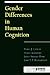 Gender Differences in Human Cognition (Counterpoints: Cognition, Memory, and Language)