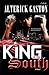 King of the South by Alterick Gaston