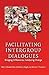 Facilitating Intergroup Dia...