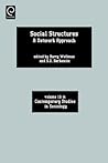 Contemporary Studies in Sociology, Volume 15: Social Structures: A Network Approach Contemporary Studies in Sociology, Volume 15: Social Structures: A Network Approach