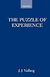 The Puzzle of Experience The Puzzle of Experience