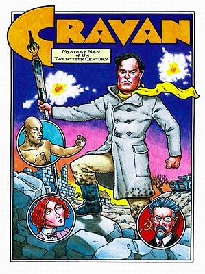 Cravan: Mystery Man of the Twentieth Century (Hardcover)