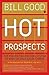 Hot Prospects: The Proven P...