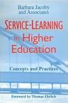 Service-Learning in Higher Education: Concepts and Practices (Jossey-Bass Higher and Adult Education Series)