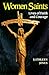 Women Saints: Lives of Faith and Courage