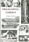 Preaching Christ (Et Perspectives)