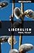 Liberalism (Key Concepts)