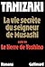 La Vie secrète du seigneur de Musashi, suivi de Le lierre de ... by Jun'ichirō Tanizaki