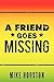 A Friend Goes Missing