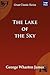 The Lake of the Sky by George Wharton James The Lake of the Sky by George Wharton James