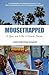 Mousetrapped: A Year and A ...