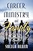 Career, Ministry, and Famil...