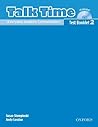 Talk Time 2 Test Booklet with Audio CD (Talk Time Series)