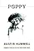 Poppy by Austin Hummell