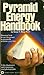 Pyramid Energy Handbook