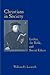 Christians in Society: Luther, the Bible, and Social Ethics