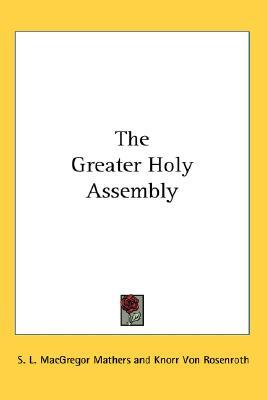 The Greater Holy Assembly (Paperback)