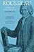 Rousseau, Judge of Jean-Jacques: Dialogues