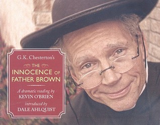 The Innocence of Father Brown: A Dramatic Reading by Kevin O'brien