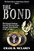 The Bond
