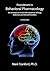 Foundations In Behavioral Pharmacology: An Introduction To The Neuroscience Of Drug Addiction And Mental Disorders