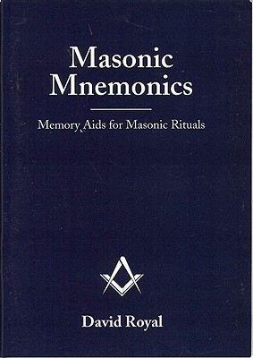 Masonic Mnemonics: Memory Aids for Masonic Rituals (Paperback)