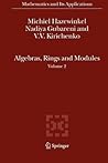 Algebras, Rings and Modules: Volume 2 (Mathematics and Its Applications, 586)