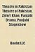Theatre in Pakistan: Theatre of Pakistan, Zaferi Khan, Punjabi Drama, Punjabi Stageshow