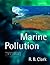 Marine Pollution by R.B. Clark