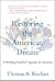 Restoring the American Dream: A Working Families' Agenda for America
