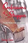 Confessions of a Stripper: Tales From the VIP Room