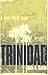 A Love Story from Trinidad by Ruth O. Saxon